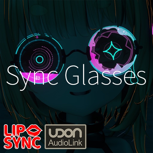 シンクグラス / Sync Glasses